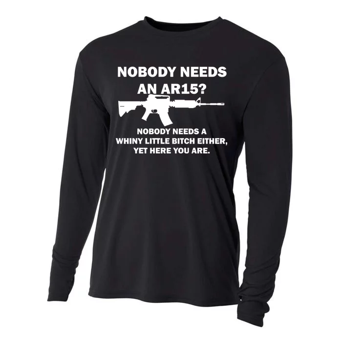 Funny Nobody Needs An AR15? Nobody Needs Whiny Little Cooling Performance Long Sleeve Crew