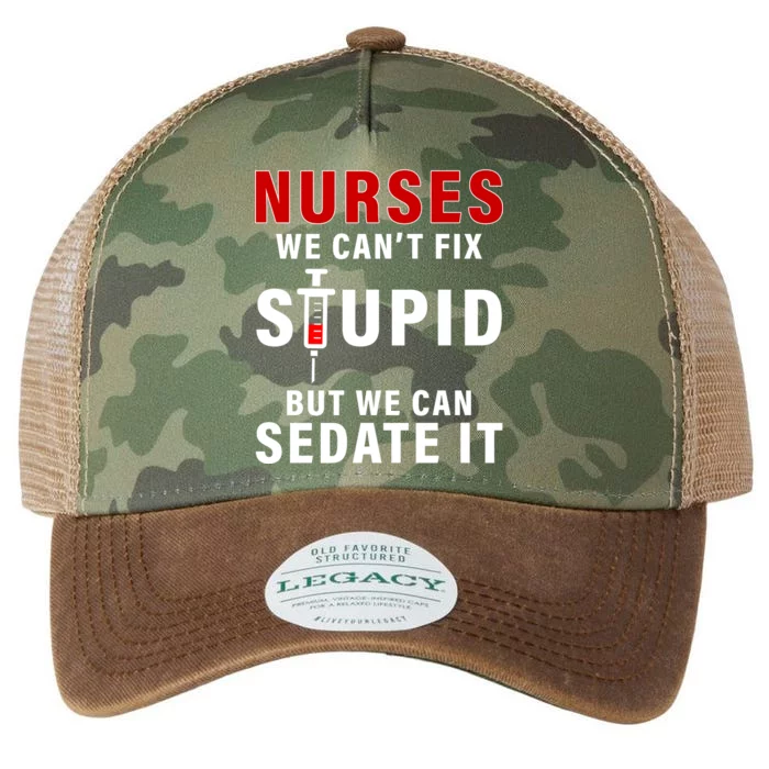 Funny Nurse Can't Fix Stupid Legacy Tie Dye Trucker Hat