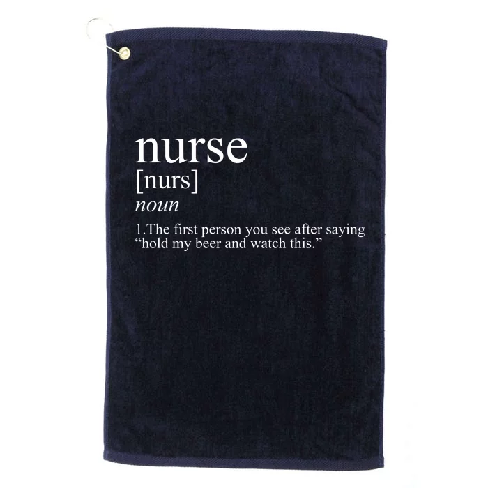 Funny Nurse Definition Platinum Collection Golf Towel