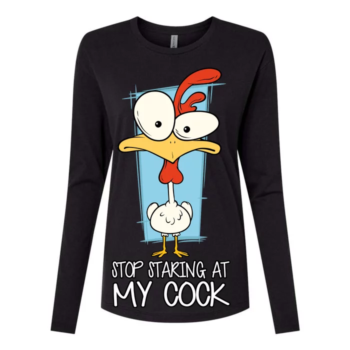 Funny Offensive Stop Staring At My Cock Womens Cotton Relaxed Long Sleeve T-Shirt