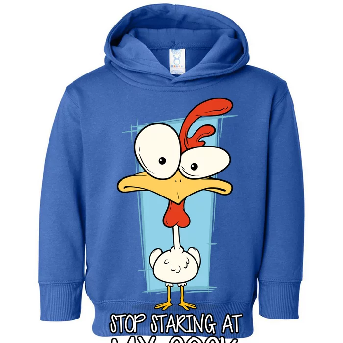 Funny Offensive Stop Staring At My Cock Toddler Hoodie