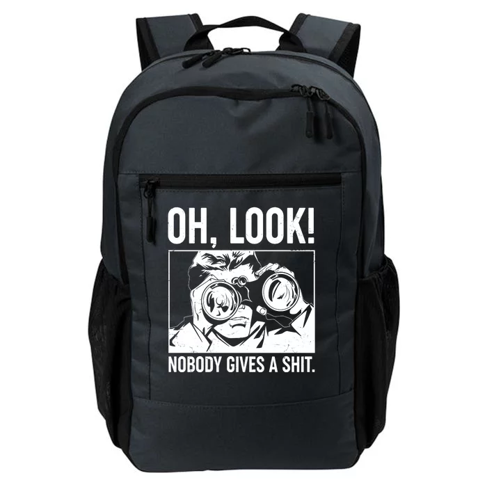 Funny Oh Look Nobody Gives A Shit Daily Commute Backpack