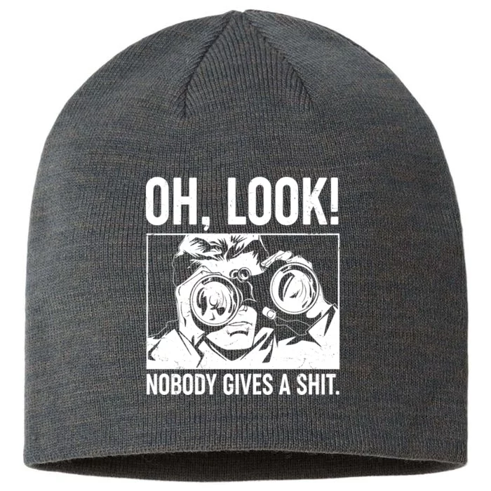 Funny Oh Look Nobody Gives A Shit 8 1/2in Sustainable Knit Beanie