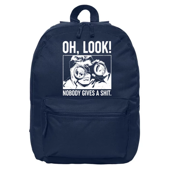 Funny Oh Look Nobody Gives A Shit 16 in Basic Backpack