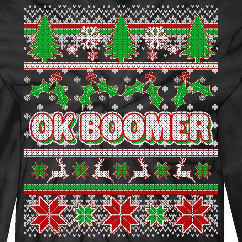 Funny OK Boomer Ugly Christmas Tie-Dye Long Sleeve Shirt