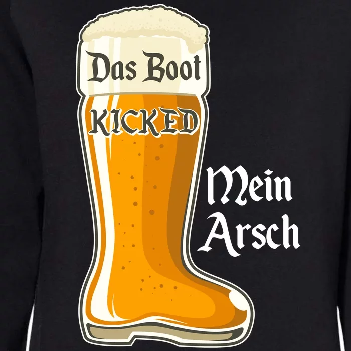 Funny Oktoberfest Das Boot Kicked Mein Arsch Womens California Wash Sweatshirt