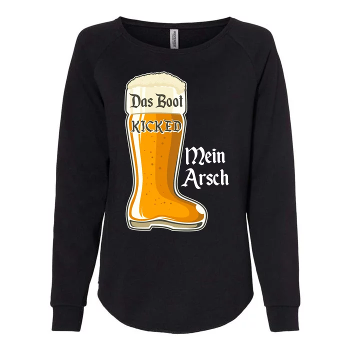 Funny Oktoberfest Das Boot Kicked Mein Arsch Womens California Wash Sweatshirt