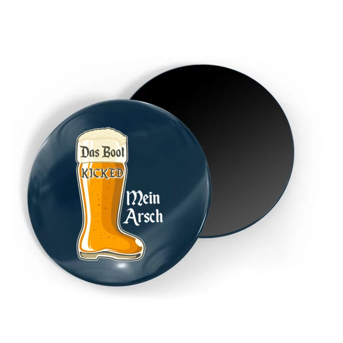 Funny Oktoberfest Das Boot Kicked Mein Arsch Magnet