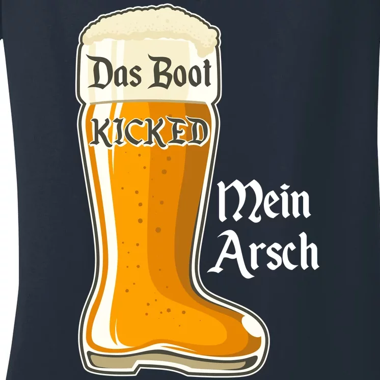 Funny Oktoberfest Das Boot Kicked Mein Arsch Women's V-Neck T-Shirt