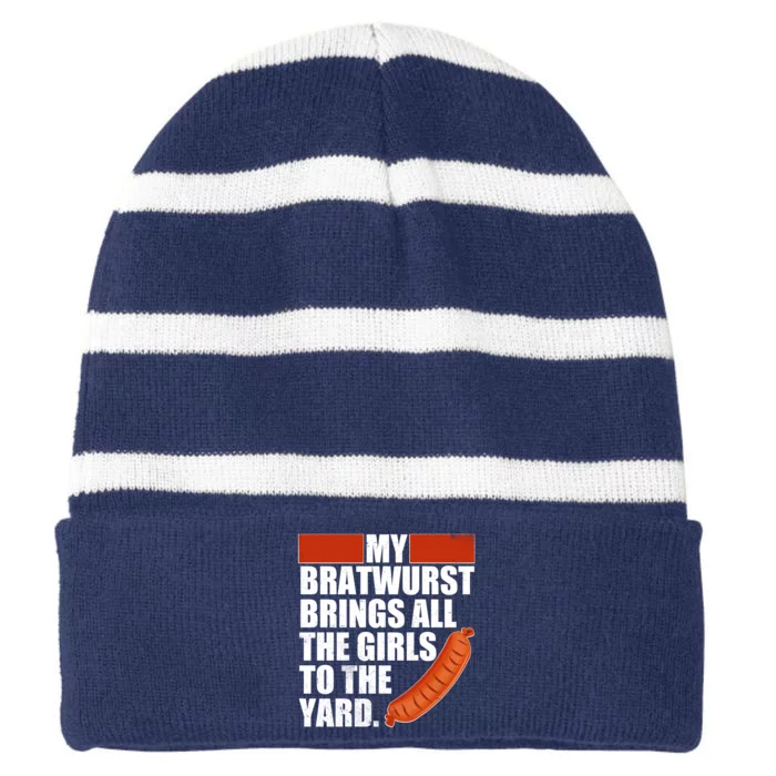 Funny Oktoberfest My Bratwurst Brings All the Girls to the Yard Striped Beanie with Solid Band