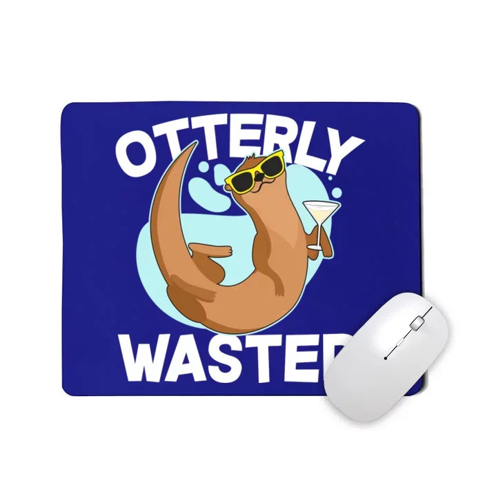 Funny Otterly Wasted Drunk Otter Mousepad