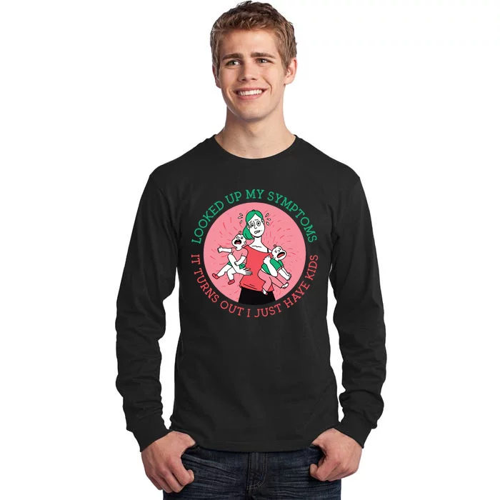 Funny Overwhelmed Mom Tall Long Sleeve T-Shirt