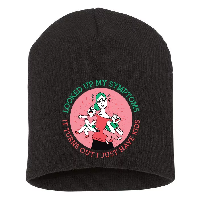 Funny Overwhelmed Mom Short Acrylic Beanie