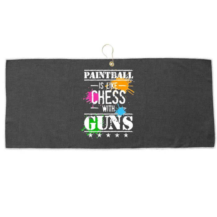 Funny Paintball Is Like Chess With Guns Large Microfiber Waffle Golf Towel