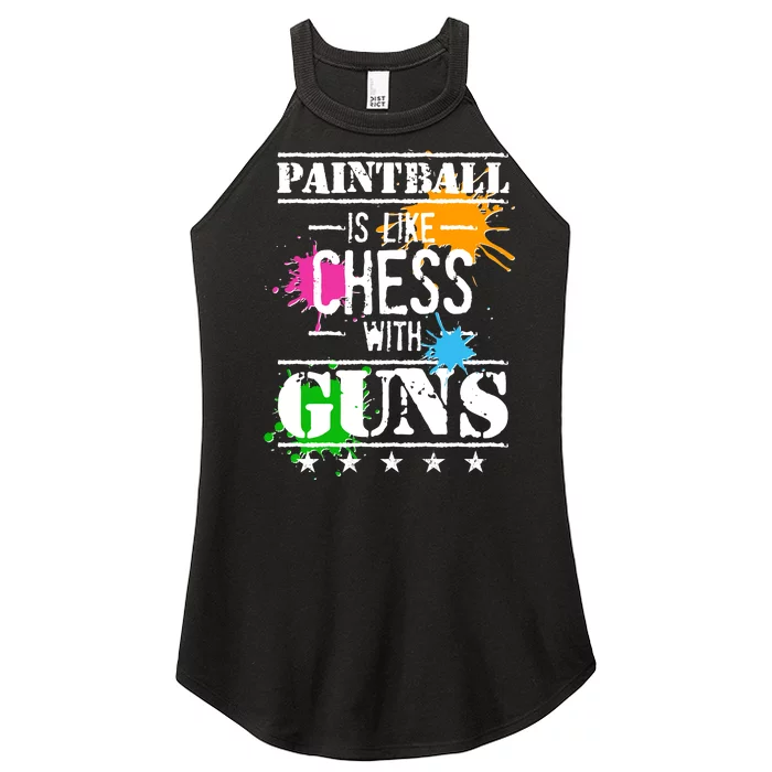 Funny Paintball Is Like Chess With Guns Women’s Perfect Tri Rocker Tank