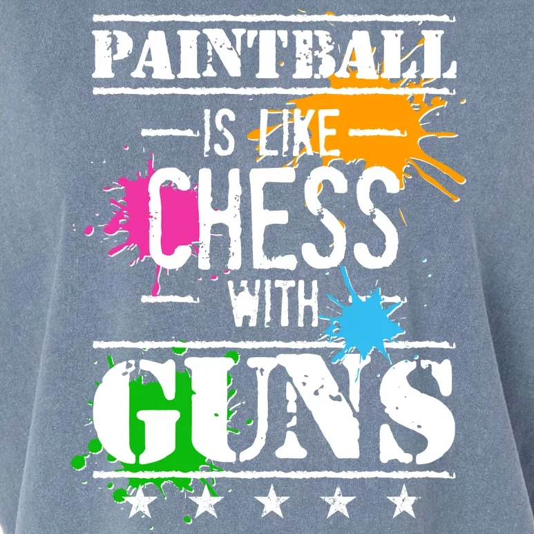 Funny Paintball Is Like Chess With Guns Garment-Dyed Women's Muscle Tee