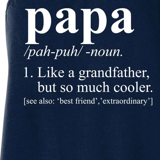 Funny Papa Definition Like A Grandfather Women's Racerback Tank