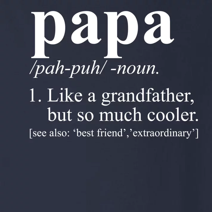 Funny Papa Definition Like A Grandfather Toddler Long Sleeve Shirt