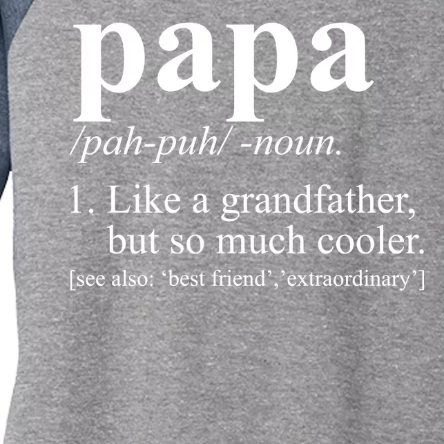 Funny Papa Definition Like A Grandfather Women's Tri-Blend 3/4-Sleeve Raglan Shirt