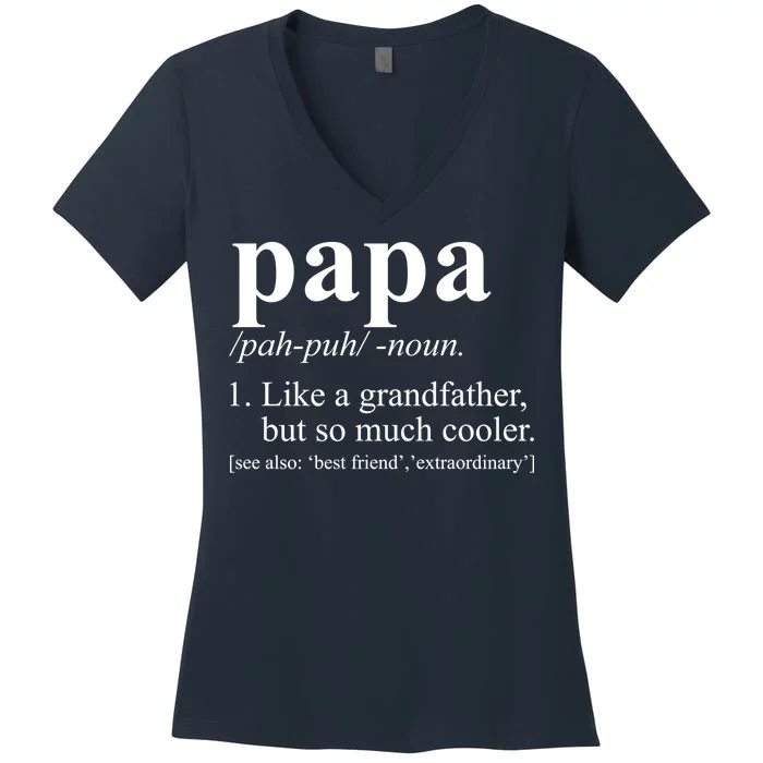 Funny Papa Definition Like A Grandfather Women's V-Neck T-Shirt