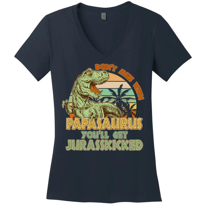 Funny Papa Don't Mess With Papasaurus Women's V-Neck T-Shirt