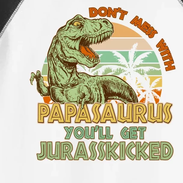 Funny Papa Don't Mess With Papasaurus Toddler Fine Jersey T-Shirt