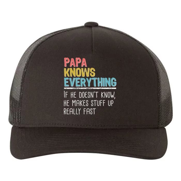 Funny Papa Knows Everything Yupoong Adult 5-Panel Trucker Hat