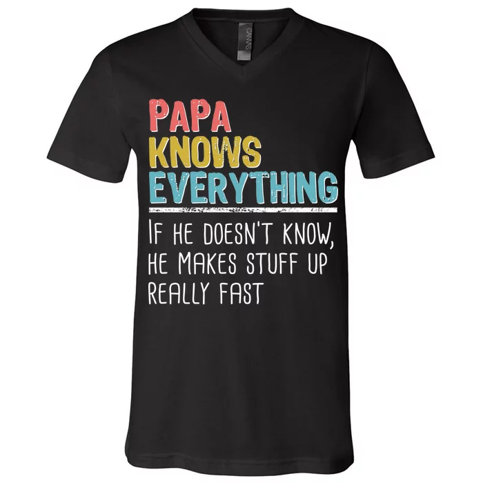 Funny Papa Knows Everything V-Neck T-Shirt