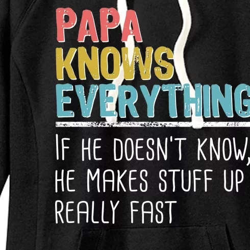 Funny Papa Knows Everything Women's Fleece Hoodie