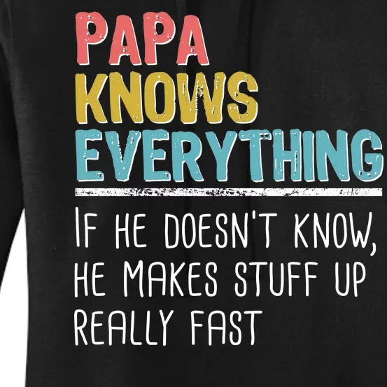 Funny Papa Knows Everything Women's Pullover Hoodie