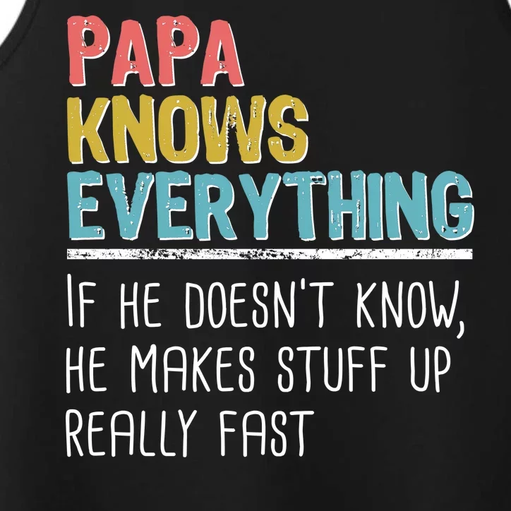 Funny Papa Knows Everything Performance Tank