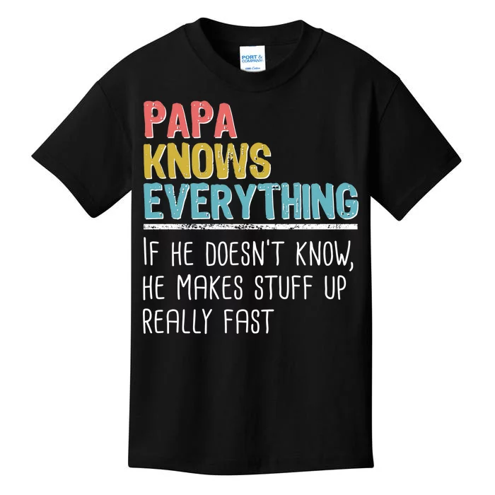 Funny Papa Knows Everything Kids T-Shirt