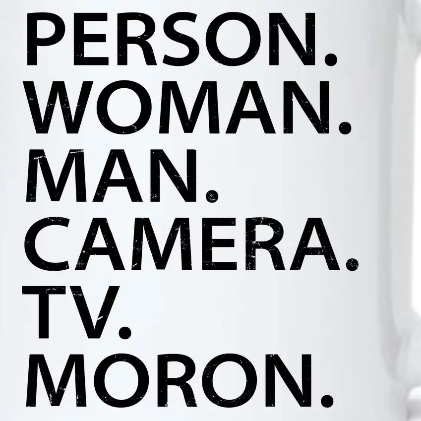 Funny Person Woman Man Camera TV Moron Black Color Changing Mug