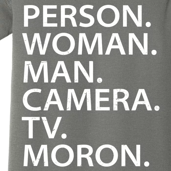 Funny Person Woman Man Camera TV Moron Baby Bodysuit