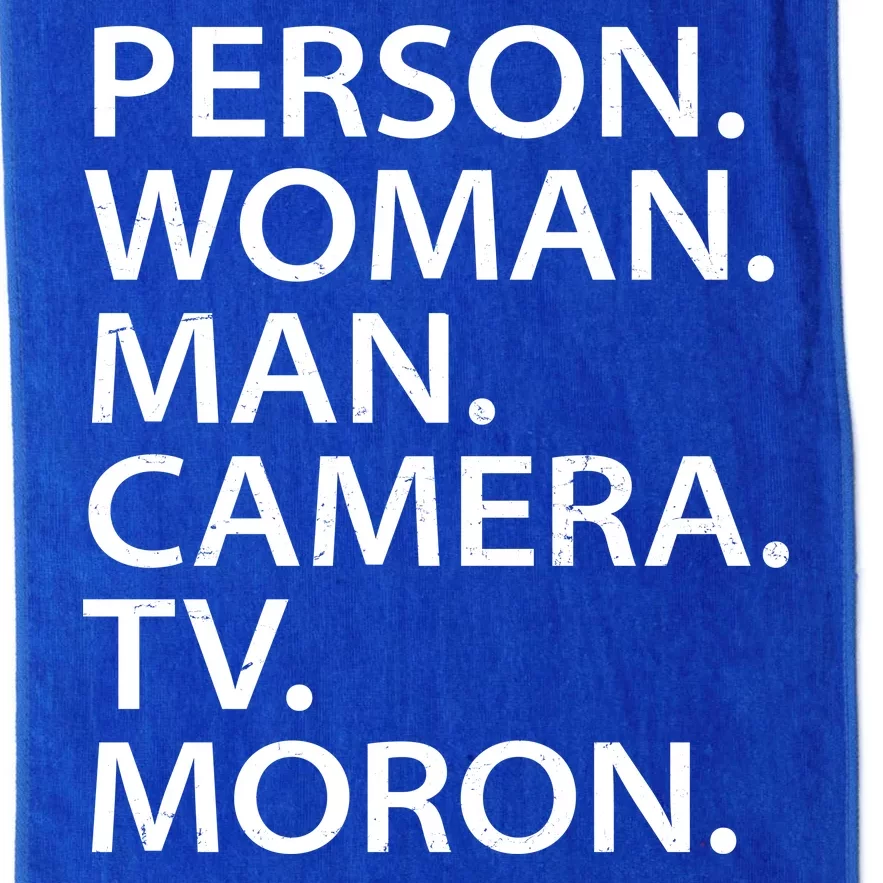 Funny Person Woman Man Camera TV Moron Platinum Collection Golf Towel