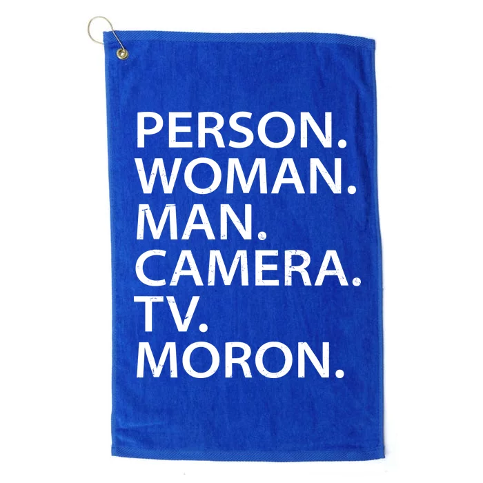 Funny Person Woman Man Camera TV Moron Platinum Collection Golf Towel