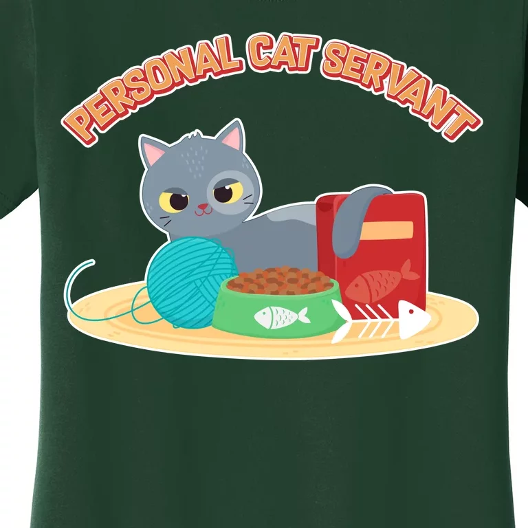 Funny Personal Cat Servant Women's T-Shirt