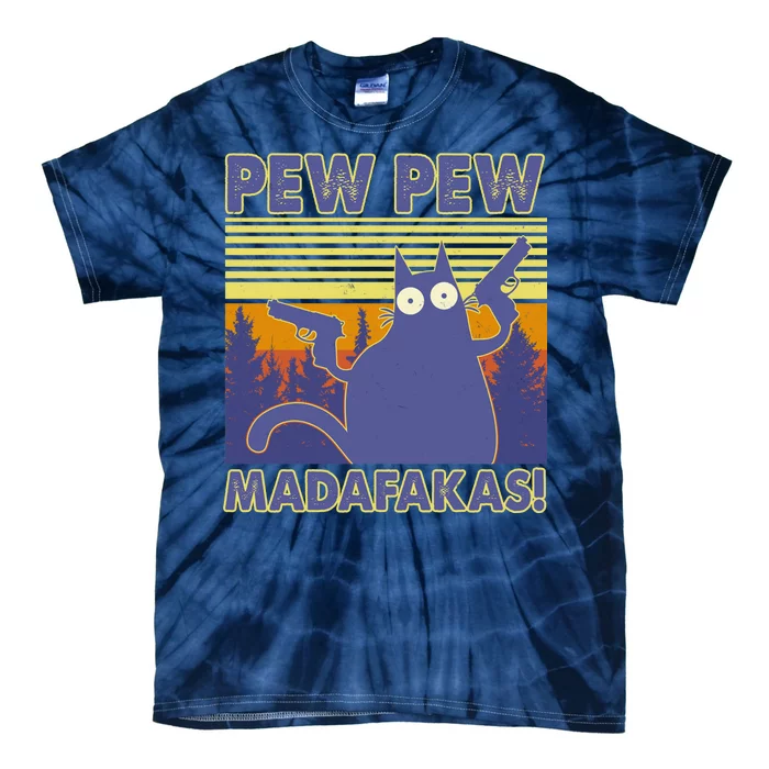 Funny Pew Pew Madafakas Tie-Dye T-Shirt