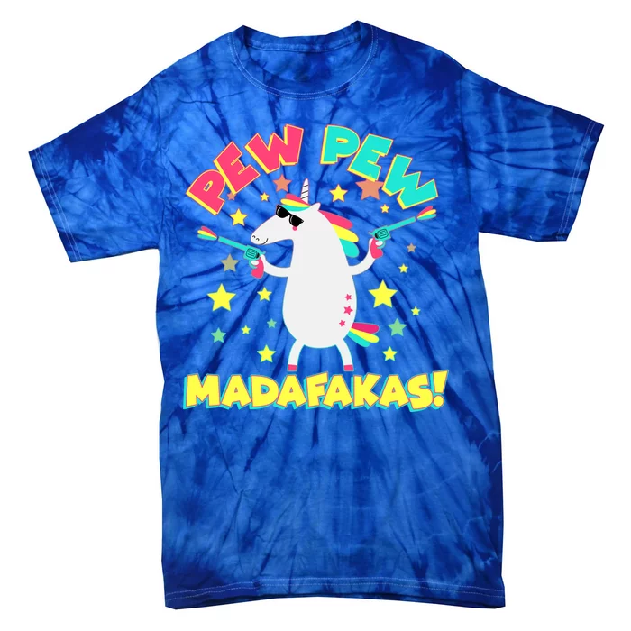 Funny Pew Pew Madafakas Unicorn Tie-Dye T-Shirt