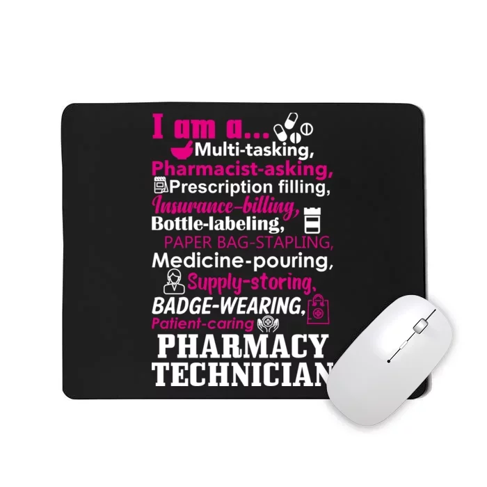 Funny Pharmacy Technician Mousepad