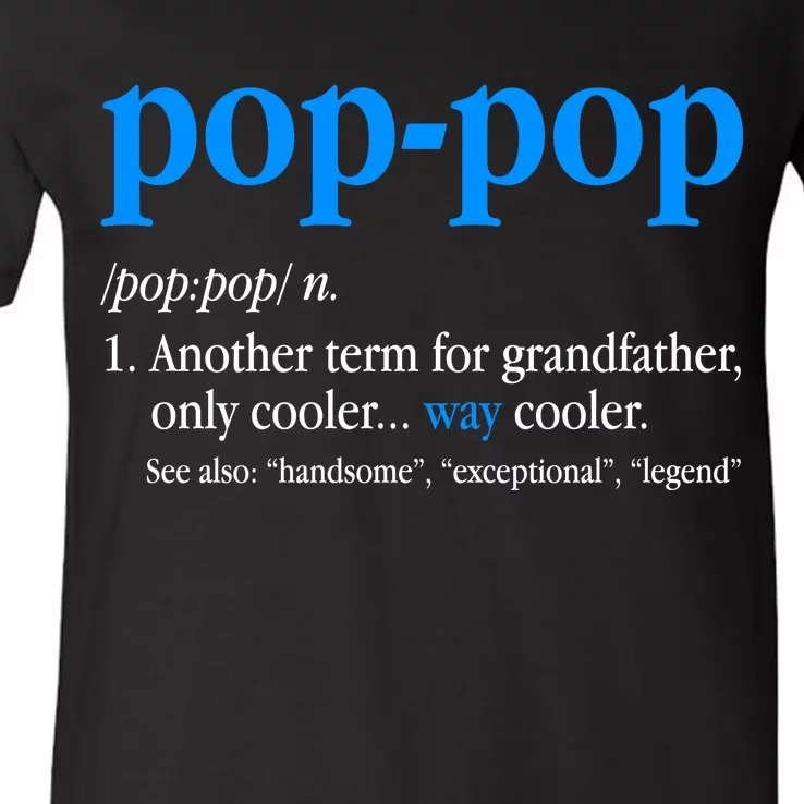 Funny Pop Pop Definition Cool Fathers Day V-Neck T-Shirt