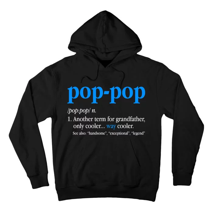 Funny Pop Pop Definition Cool Fathers Day Tall Hoodie