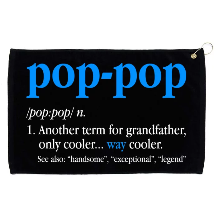 Funny Pop Pop Definition Cool Fathers Day Grommeted Golf Towel