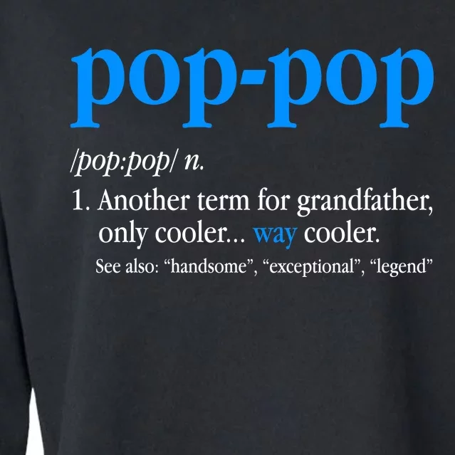 Funny Pop Pop Definition Cool Fathers Day Cropped Pullover Crew