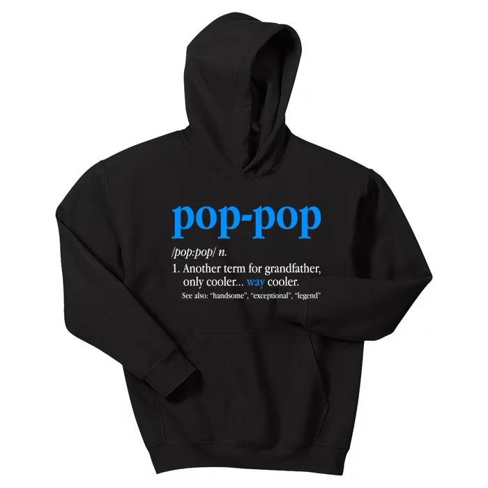 Funny Pop Pop Definition Cool Fathers Day Kids Hoodie