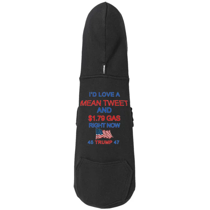 Funny Pro Trump Supporter I'd Love A Mean Tweet Gas Prices Doggie 3-End Fleece Hoodie