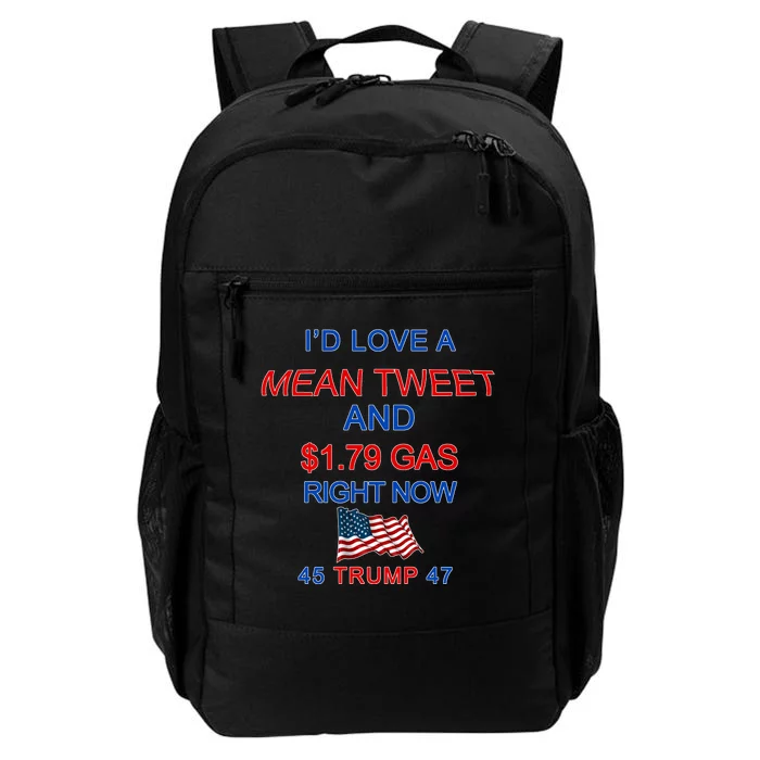 Funny Pro Trump Supporter I'd Love A Mean Tweet Gas Prices Daily Commute Backpack