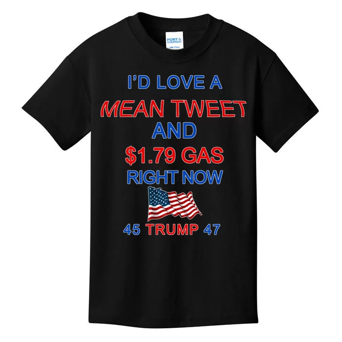 Funny Pro Trump Supporter I'd Love A Mean Tweet Gas Prices Kids T-Shirt