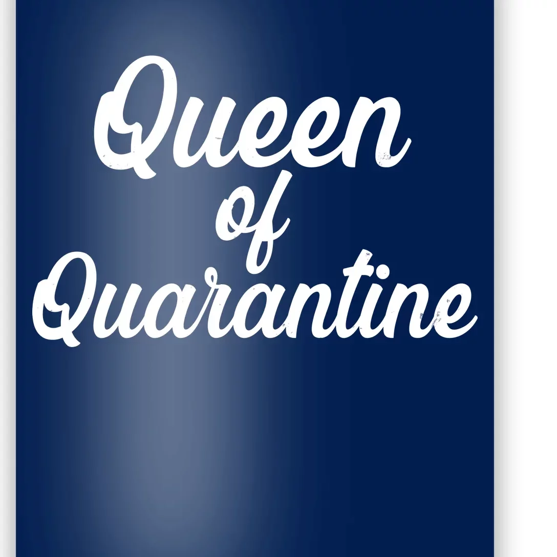 Funny Queen of Quarantine Poster