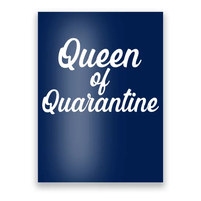 Funny Queen of Quarantine Poster